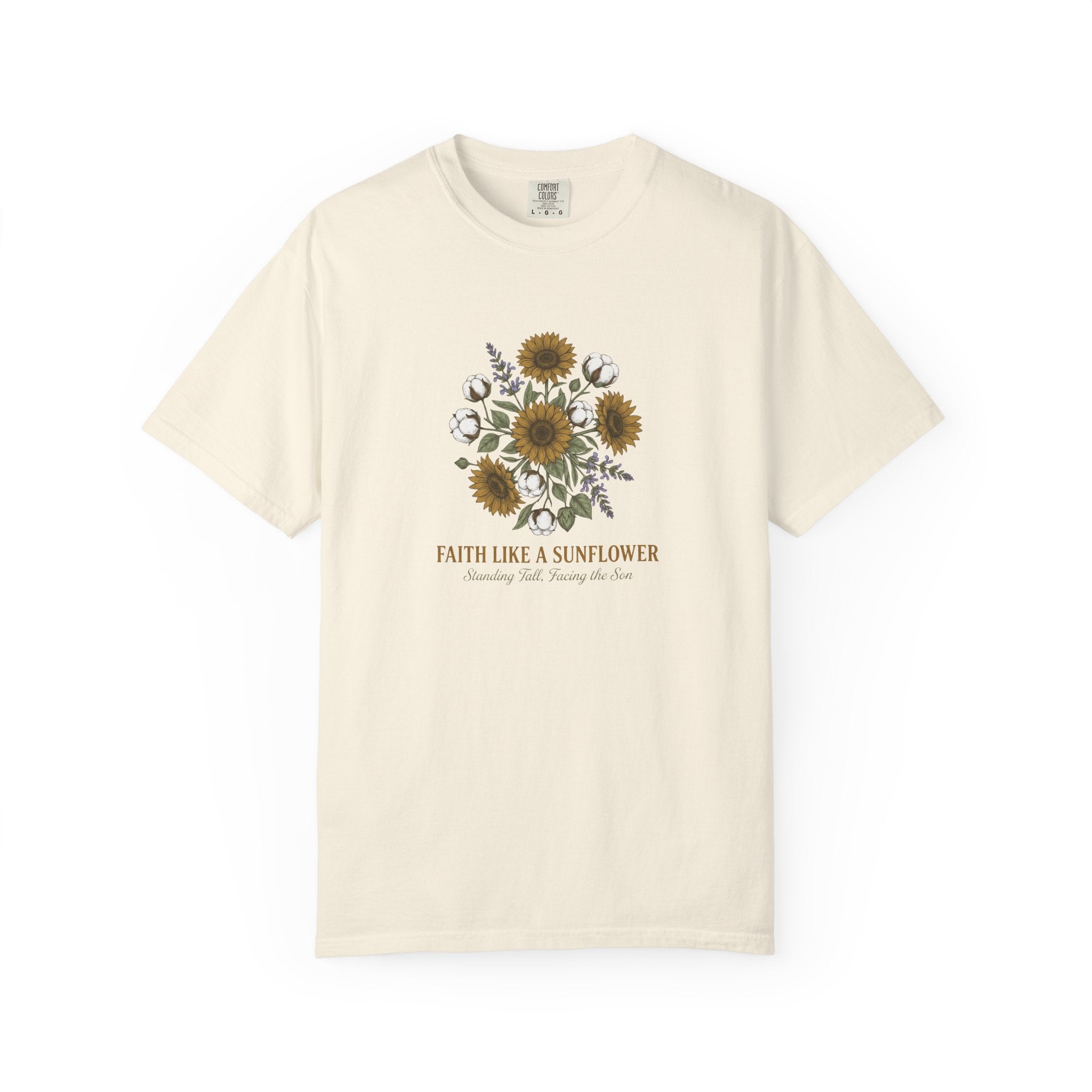 Faith Like a Sunflower T-Shirt