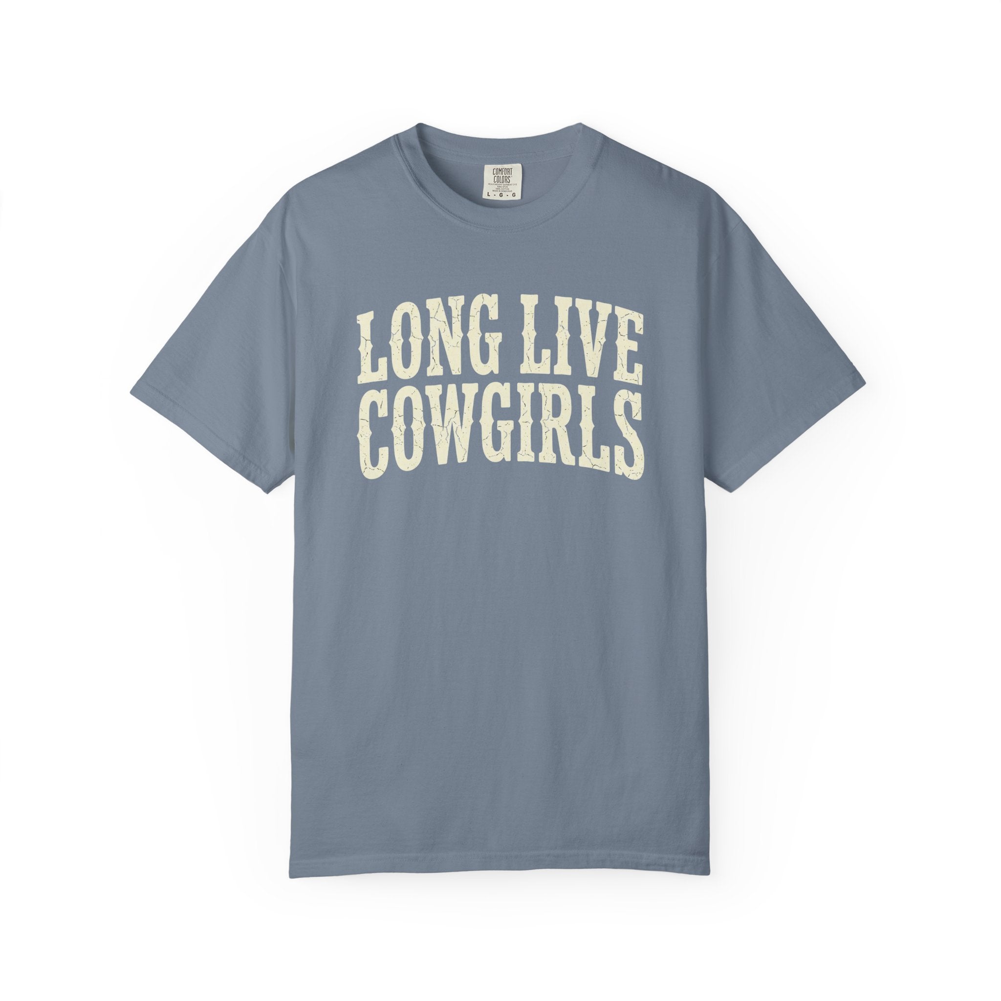 Long Live Cowgirls T-Shirt