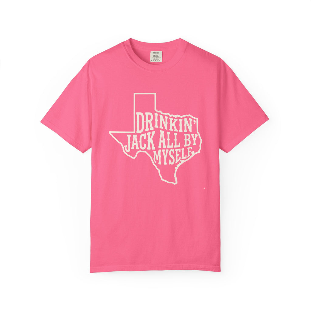 Drinkin Jack All By Myself T-Shirt