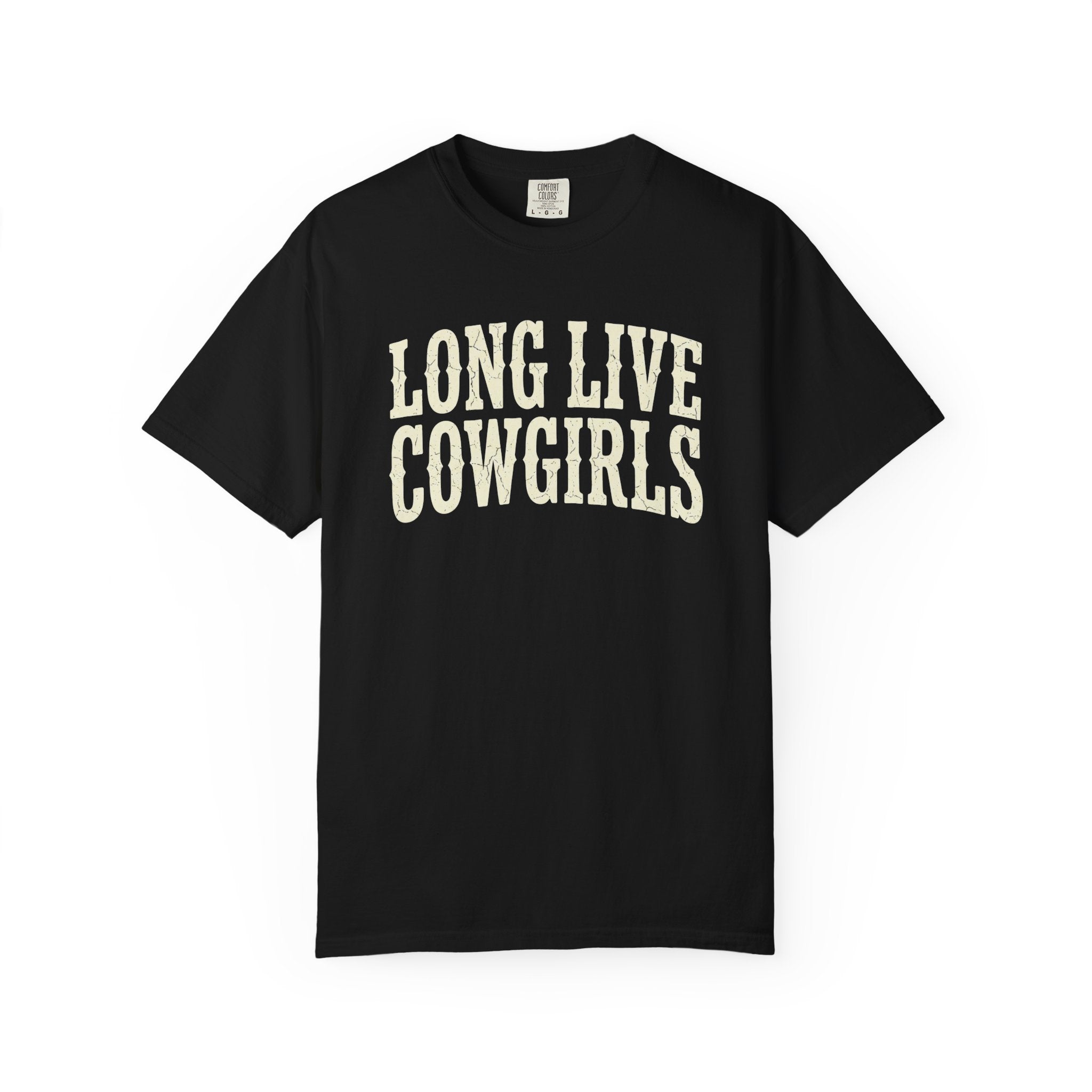 Long Live Cowgirls T-Shirt