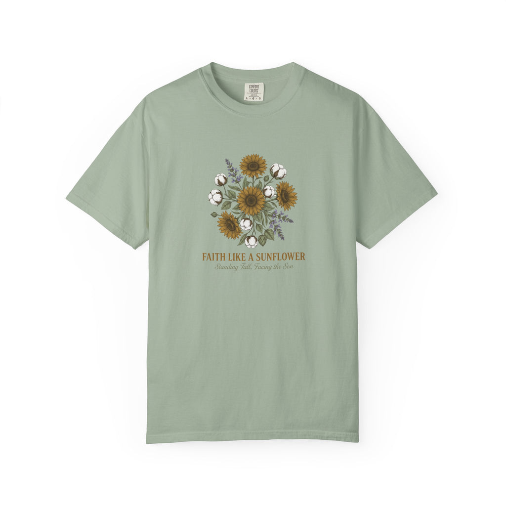 Faith Like a Sunflower T-Shirt