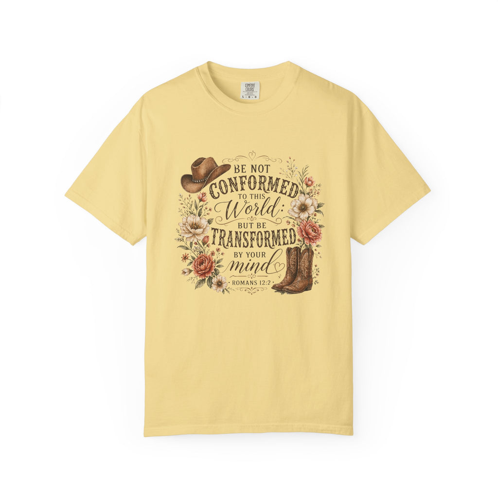 Be Not Conformed T-Shirt