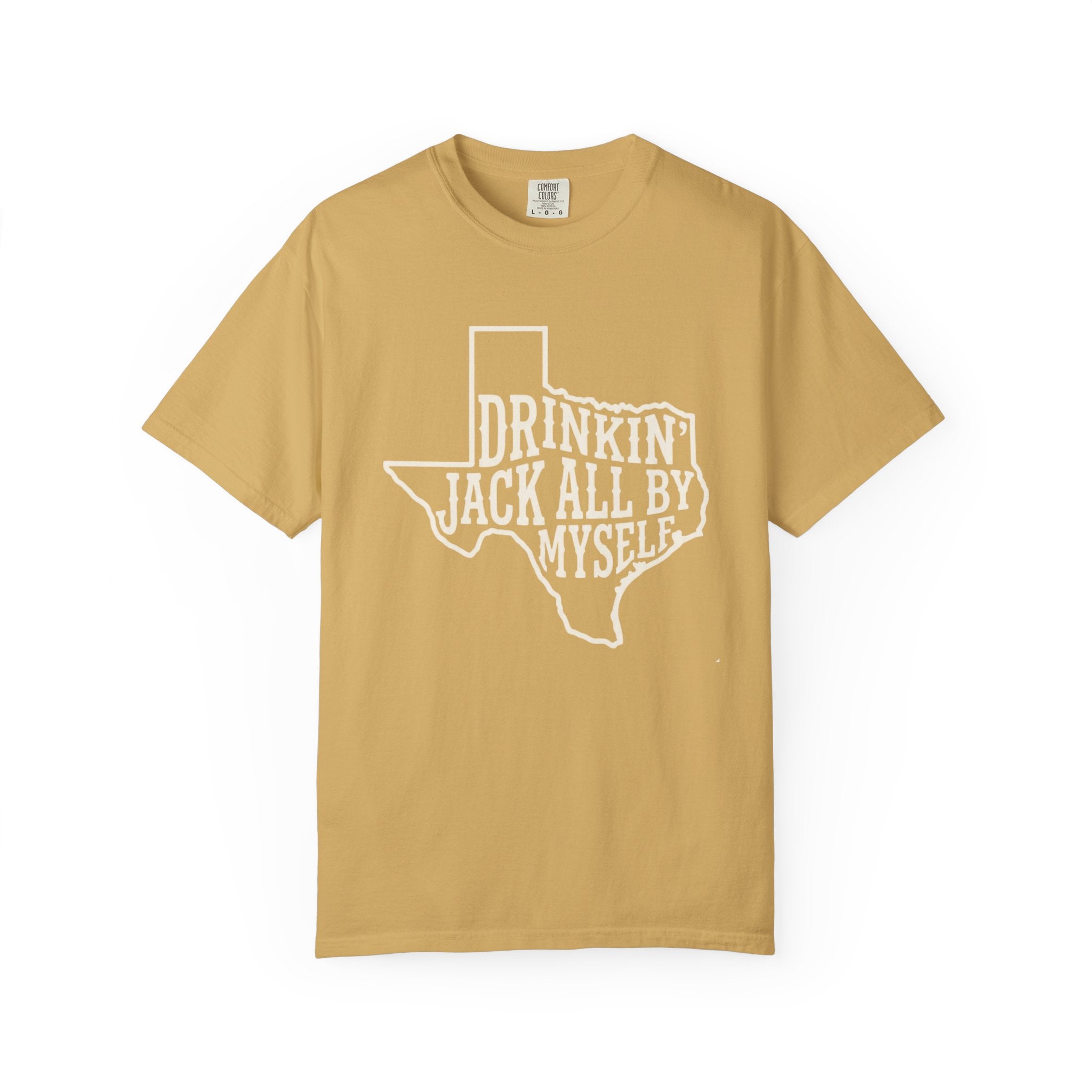 Drinkin Jack All By Myself T-Shirt