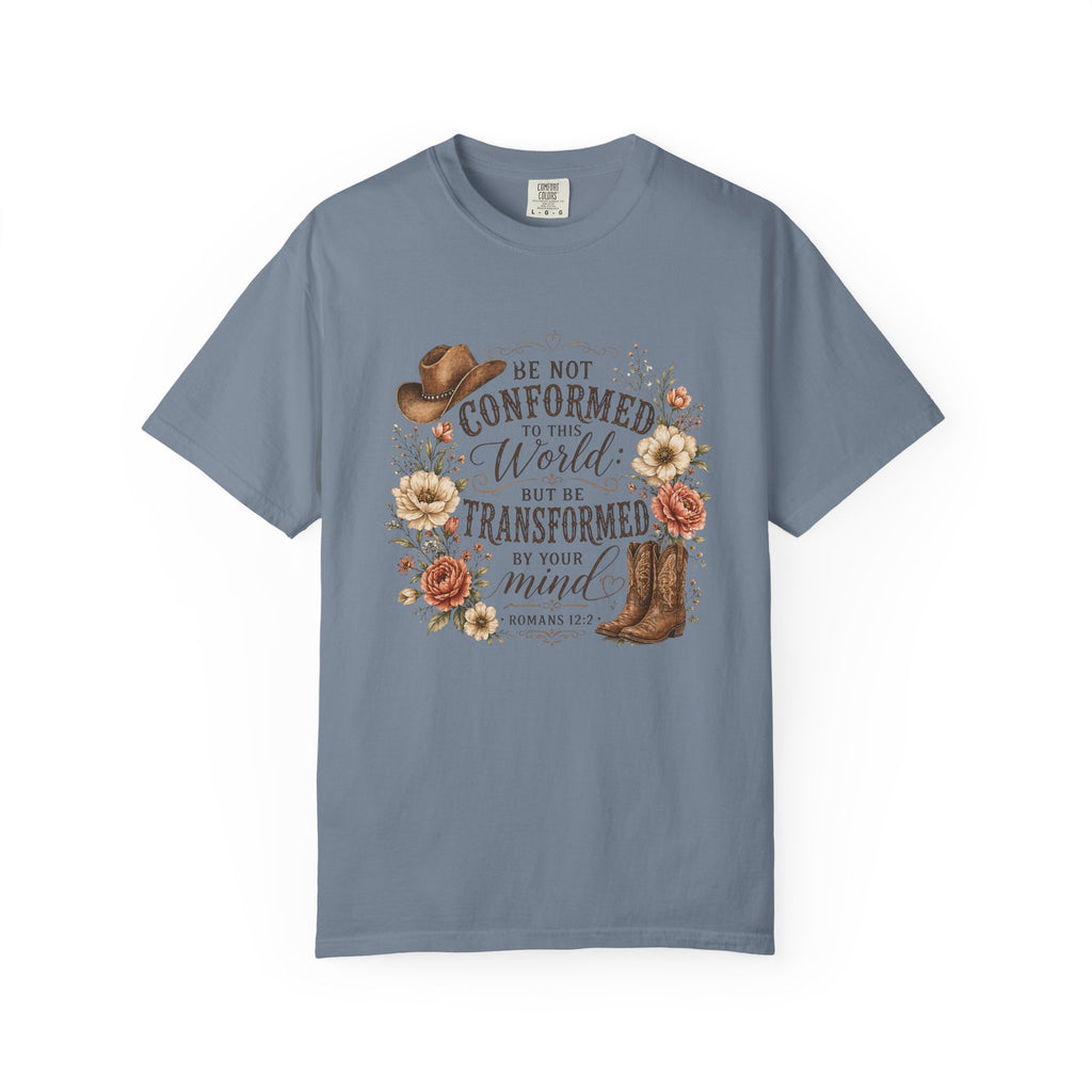 Be Not Conformed T-Shirt